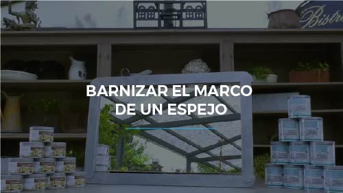 Barnizar el marco de un espejo con barnices metalizados