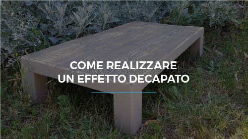 Come realizzare un effetto decapato